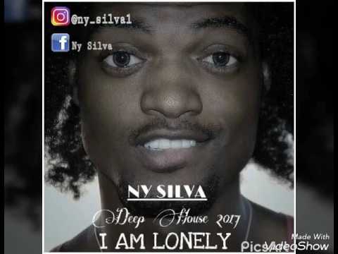 Ny Silva- I am Lonely