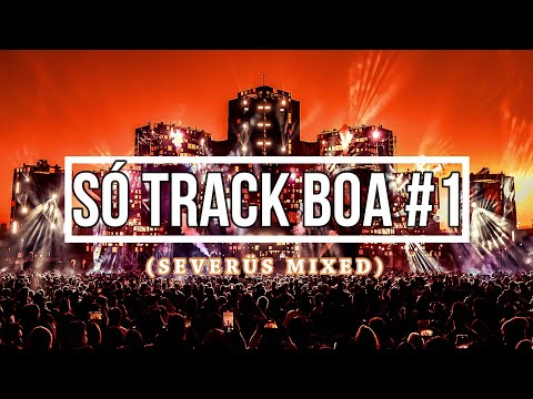 SÓ TRACK BOA 2025 🔥 SET PEDRADA 🔥 AS MELHORES MÚSICAS ELETRÔNICAS 🎧😎 ESPECIAL GUEST SEVERÜS #1