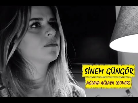 Sinem Güngör & Cemal Yön - Ağlaya Ağlaya (Gevende Cover)