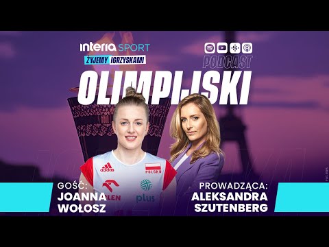 Podcast Olimpijski. Joanna Wołosz – klubowa mistrzyni absolutna