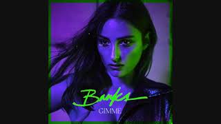 BANKS - Gimme (LOOPED + REVERB + BRAKED + SCRATCHED + BASS BOOSTED + CHOPPED)