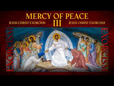 Jesus Christ Exorcism (Mercy of Peace part 3) - Motivation with Reality