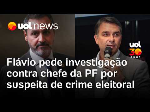 Flávio pede investigação contra chefe da PF por suspeita de crime eleitoral