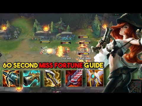 How To Play Miss Fortune In 60 Seconds