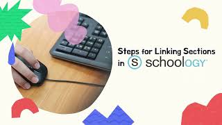 Linking Sections in Schoology