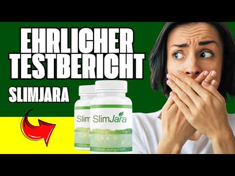 🔥 SLIMJARA KAPSELN ERFAHRUNGEN – HILFT ES WIRKLICH BEIM ABNEHMEN? TESTBERICHT 2026