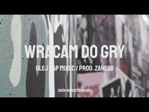 Olej - Wracam do gry (Official Music Video)