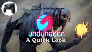 A Quick Look #2 - Undungon
