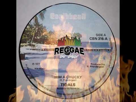 Tidals - Him A Chucky