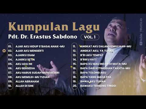 Kumpulan Lagu Pdt. Dr. Erastus Sabdono Vol. 1