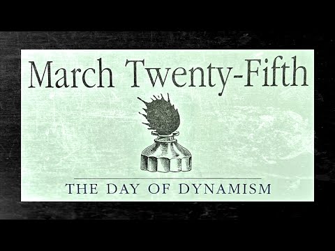 The Day of Dynamism - March 25th Personology Guide - Happy Birthday!