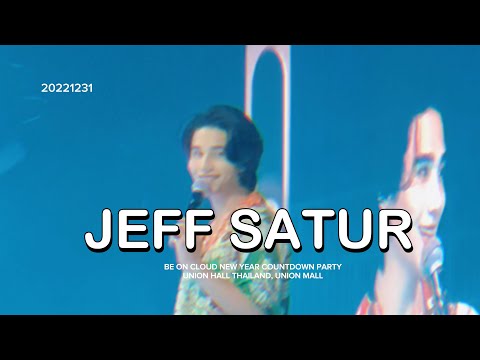 20221231 Jeff Satur - ลาก่อน @ #BeOnCloudNewYearParty