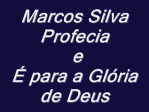 Marcos Silva ( Profecias )