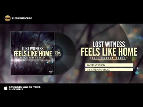Lost Witness feat. Darren Barley - Feels Like Home (Radio Version)