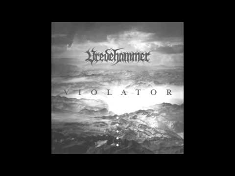 Vredehammer - "Violator"