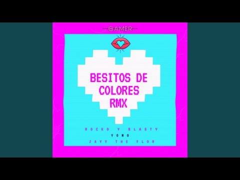 Besitos De Colores (Remix)