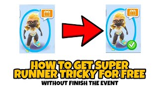 How to Get Super Runner Tricky For Free In Subway Surfers