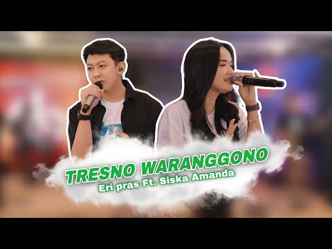 Tresno Waranggono - Eripras ft. Siska Amanda (Official Live Music)