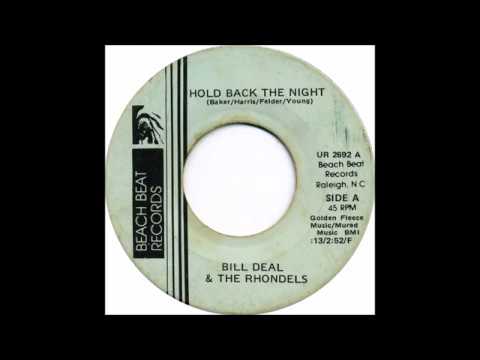 Bill Deal & The Rhondels - "Hold Back The Night" (1980)