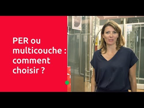 PER ou multicouche : comment choisir ?