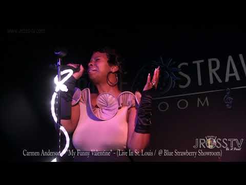 James Ross @ Carmen Anderson - "My Funny Valentine" - www.Jross-tv.com (St. Louis)