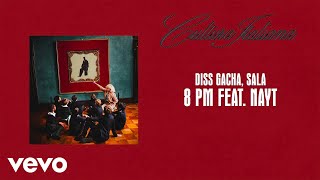 Diss Gacha, Sala feat. nayt - 8pm (Official Lyric Video)