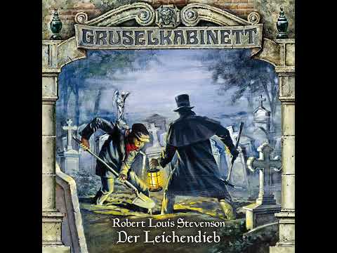 Gruselkabinett - Folge 27: Der Leichendieb (Komplettes Hörspiel)