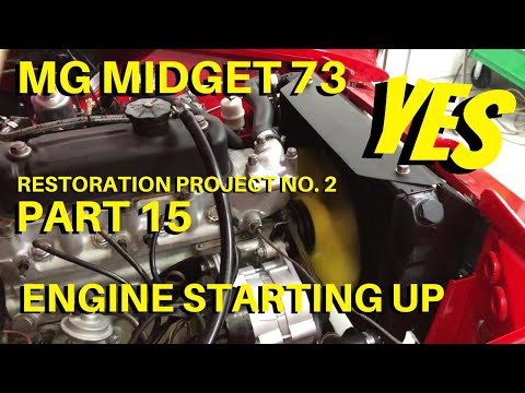 CAR ASSEMBLY (4) Part 15, MG Midget 73 Classic, Restoration Proj. no. 2, Will It Start? Yes it's run