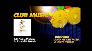 Music video thumbnail preview for Kid Creole &amp; The Coconuts - Callin'out to Marlboro by Kid Creole and the Coconuts
