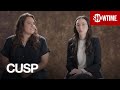 Behind the Scenes: The Origin Story of CUSP | SHOWTIME Documentary Film