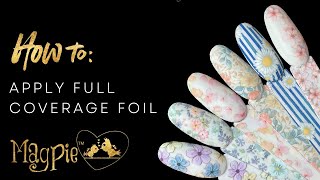 MAGPIE BEAUTY | Full Foiled | Full Coverage Nail Foil Application