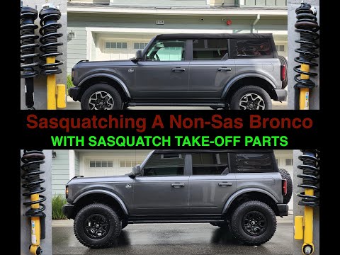 Sasquatching A Non Sasquatch Bronco - OEM Take Off Parts