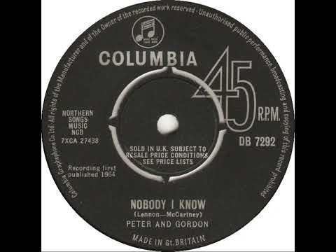 UK New Entry 1964 (118) Peter & Gordon - Nobody I Know