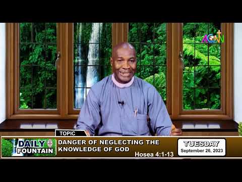 DAILY FOUNTAIN DEVOTIONAL OF SEPTEMBER 26, 2023 - THE REV'D. OLUWAFEMI JOEL