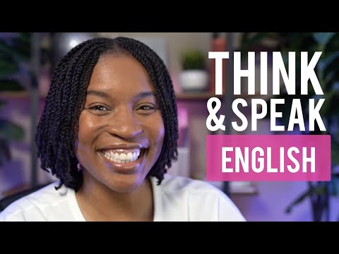 FINALLY THINK AND SPEAK IN ENGLISH