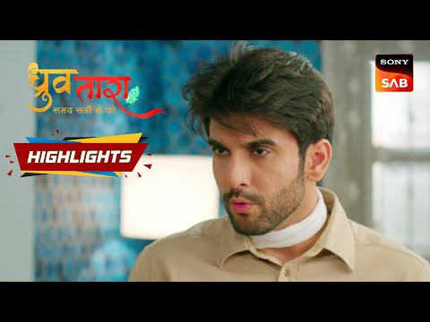 Dhruv Tara - Samay Sadi Se Pare - Ep 35 | Highlights | ध्रुव तारा - समय सदी से परे