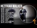 H E Z E K I A H W A L K E R Greatest Hits Top Praise And Worship Songs