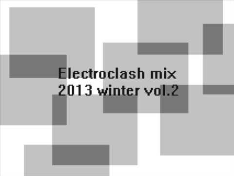 Electroclash mix 2013 winter vol.2