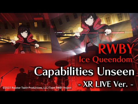 Void_Chords ‐ Capabilities Unseen(feat. L)(RWBY 氷雪帝国/RWBY:Ice Queendom EP1 Insert Song)[XR LIVE MV]