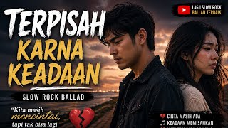 Download lagu Terpisah karna keadaan (Slow Rock Ballad) mp3 Download lagu Terpisah karna keadaan (Slow Rock Ballad) mp3