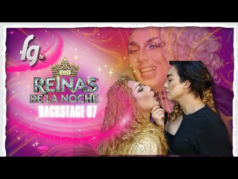 A LITTLE FISH THAT DRUNK FROM THE RIVER - QUEENS OF THE NIGHT 8 / BACKSTAGE 7 - GAY FARANDULA CHA...