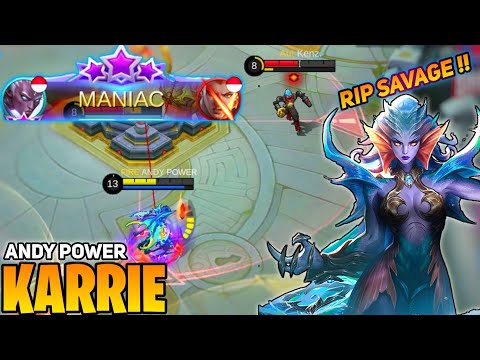 RIP SAVAGE ! Karrie 8 Min Maks Level [ Former Top 1 Global Karrie ] By ANDY POWER - Mobile Legends