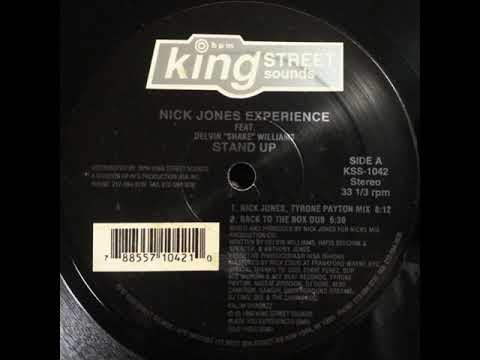 Nick Jones Experience ‎– Stand Up (Back To The Box Dub)