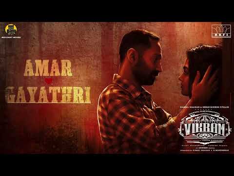 Amar & Gayathri Theme | Kamal Haasan | ANIRUDH RAVICHANDER | Fahadh Fazil | Lokesh Kanagaraj