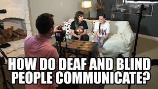How Do Deaf And Blind People Communicate? ft. Molly Burke