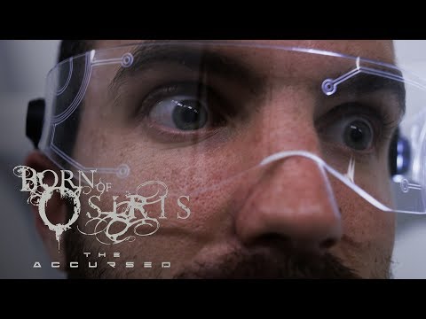 BORN OF OSIRIS - The Accursed (Official Music Video)