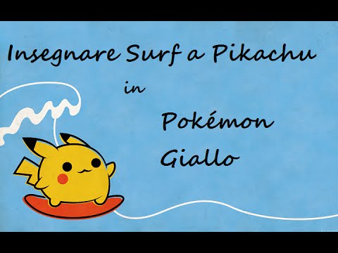 Come insegnare Surf a Pikachu in Pokemon Giallo [TRUCCHI GAMESHARK]