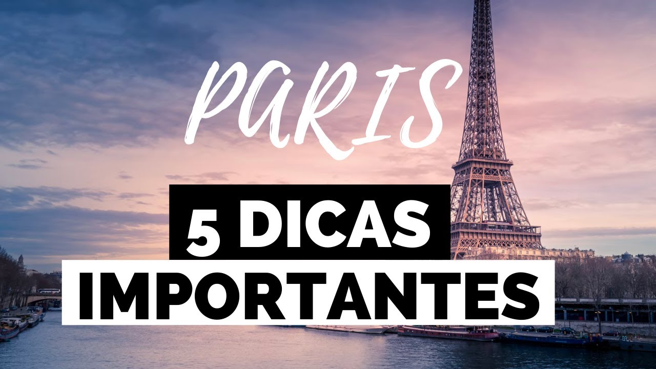 PARIS - TUDO que você PRECISA saber antes de IR!