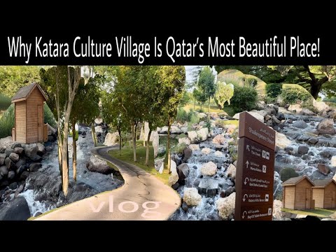 कतारको Katara Culture Village – नेपाल जस्तै माहोल पाइयो #qatar  #kataraculturalvillage #dohaqatar 