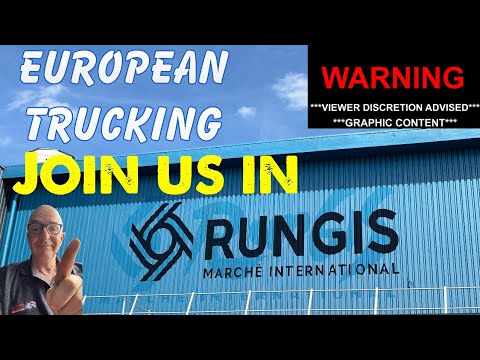 European Trucking - we’re off to Rungis